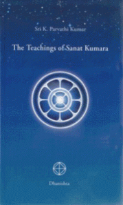 The Teachings of Sanat Kumara