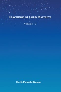 Teachings of Lord Maitreya Vol II