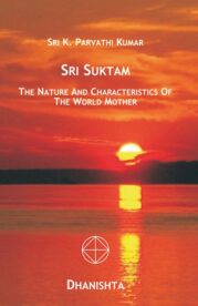 Sri Suktam – The Nature and Characteristics of the World Mother
