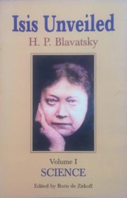 Isis Unveiled (Volume I & Volume II)