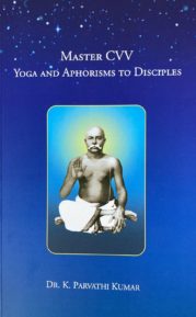 Master CVV Yoga and Aphorisms to Disciples